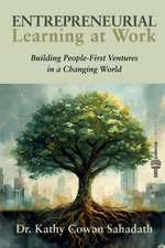 Entrepreneurial Learning at Work