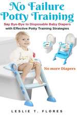 No Failure Potty Training