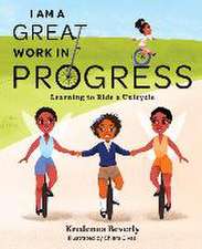 I Am a Great Work in Progress: Learning to Ride a Unicycle