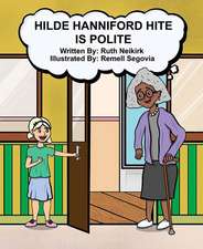 Hilde Hanniford Hite Is Polite