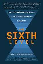 The Sixth Level: Capitalize on the Power of Women's Psychology for Sustainable Leadership