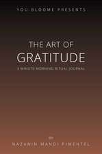 The Art of Gratitude: 3 Minute Morning Ritual Journal