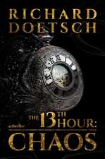 The 13th Hour: Chaos