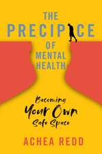 The Precipice of Mental Health