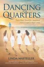 Dancing for Quarters
