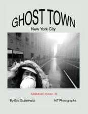 GHOST TOWN