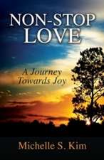 Non-Stop Love: A Journey Towards Joy