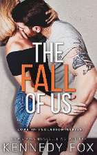 Fox, K: Fall of Us