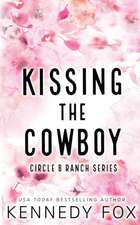 Fox, K: Kissing the Cowboy - Alternate Special Edition Cover