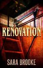 Brooke, S: RENOVATION