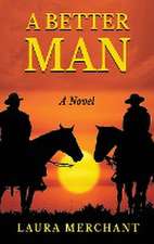 A BETTER MAN