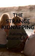 The Strange Kidnapping