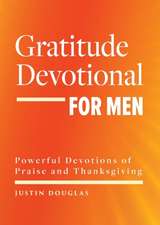 Gratitude Devotional for Men