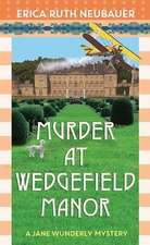 Murder at Wedgefield Manor: A Jane Wunderly Mystery