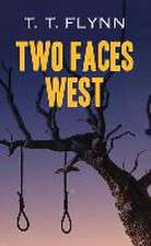 Two Faces West