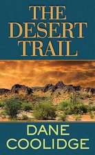 The Desert Trail