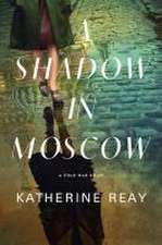 A Shadow in Moscow