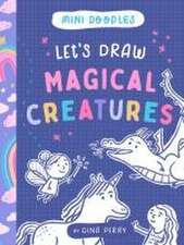 Perry, G: Let's Draw Magical Creatures