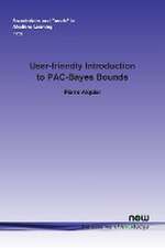 Alquier, P: User-friendly Introduction to PAC-Bayes Bounds