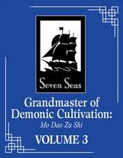 Grandmaster of Demonic Cultivation: Mo Dao Zu Shi (The Comic / Manhua) Vol. 3