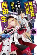 Reborn as a Space Mercenary: I Woke Up Piloting the Strongest Starship! (Light Novel) Vol. 6