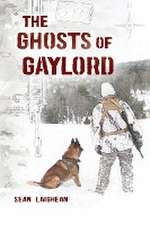 The Ghosts of Gaylord