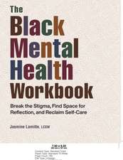 The Black Mental Health Workbook