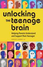 Unlocking the Teenage Brain