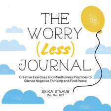 The Worry (Less) Journal