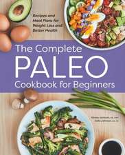 The Complete Paleo Cookbook for Beginners