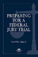 Preparing for a Federal Jury Trial