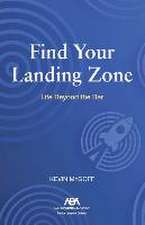 Find Your Landing Zone