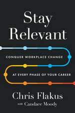 Stay Relevant