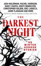 The Darkest Night: A Terrifying Anthology of Winter Horror Stories by Bestselling Authors, Perfect for Halloween