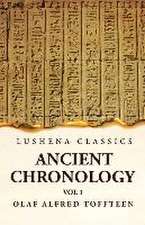 Ancient Chronology Volume 1