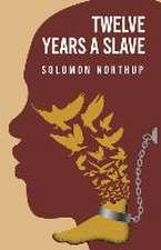 Twelve Years a Slave By