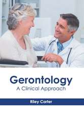 Gerontology: A Clinical Approach