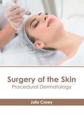 Surgery of the Skin: Procedural Dermatology