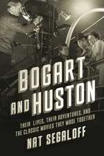 Bogart and Huston