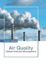 Air Quality: Assessment and Management