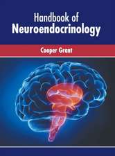 Handbook of Neuroendocrinology