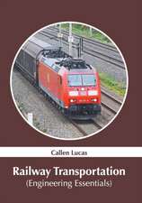 Railway Transportation (Engineering Essentials)