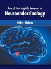 Role of Neuropeptide Receptors in Neuroendocrinology