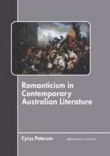 Romanticism in Contemporary Australian Literature