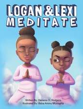 Logan and Lexi Meditate