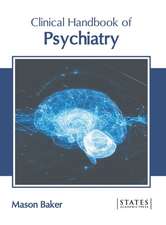 Clinical Handbook of Psychiatry