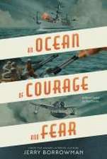 An Ocean of Courage and Fear