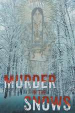 Murder in the Snows