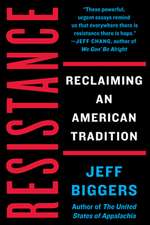 Resistance: Reclaiming an American Tradition