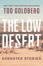 The Low Desert: Gangster Stories